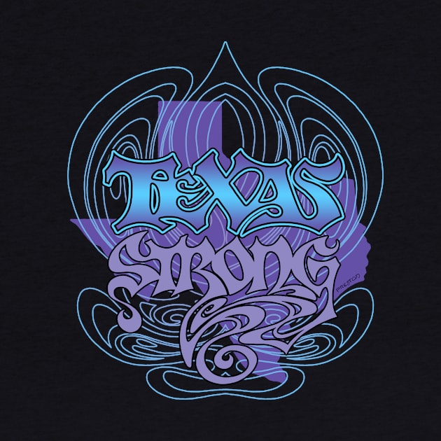 TEXAS STRONG - Cool 2 by Txtoyman